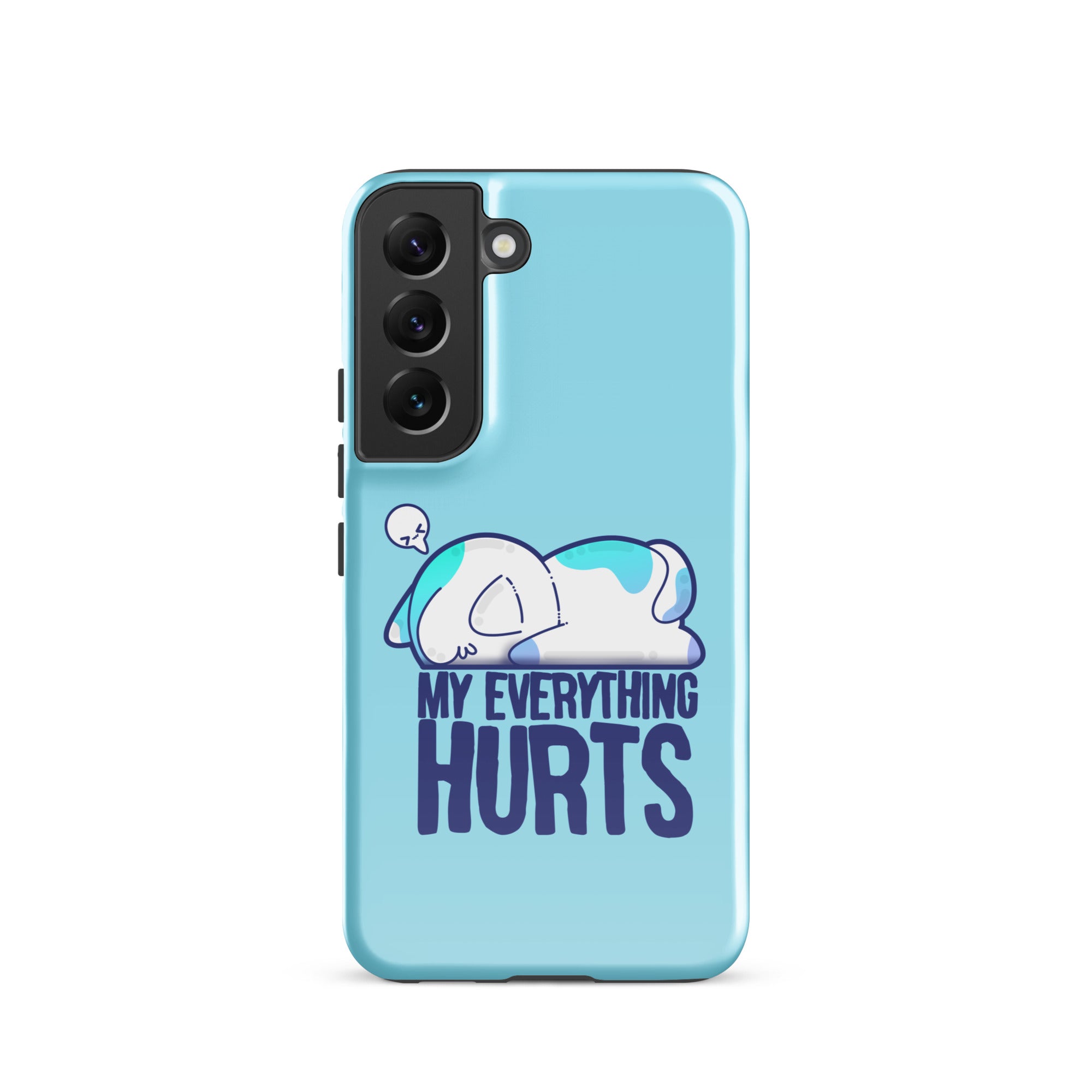 MY EVERYTHING HURTS - Tough case for Samsung® - ChubbleGumLLC