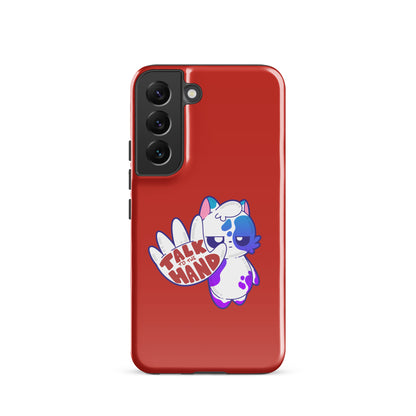 TALK TO THE HAND - Tough case for Samsung® - ChubbleGumLLC