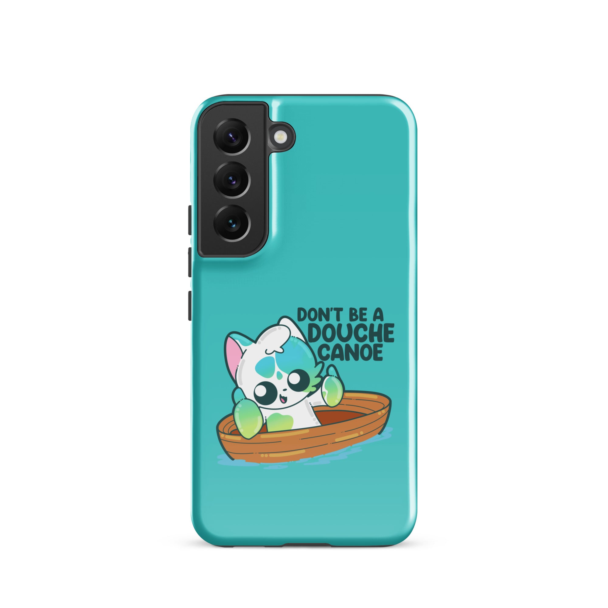 DONT BE A DOUCHE CANOE - Tough case for Samsung® - ChubbleGumLLC