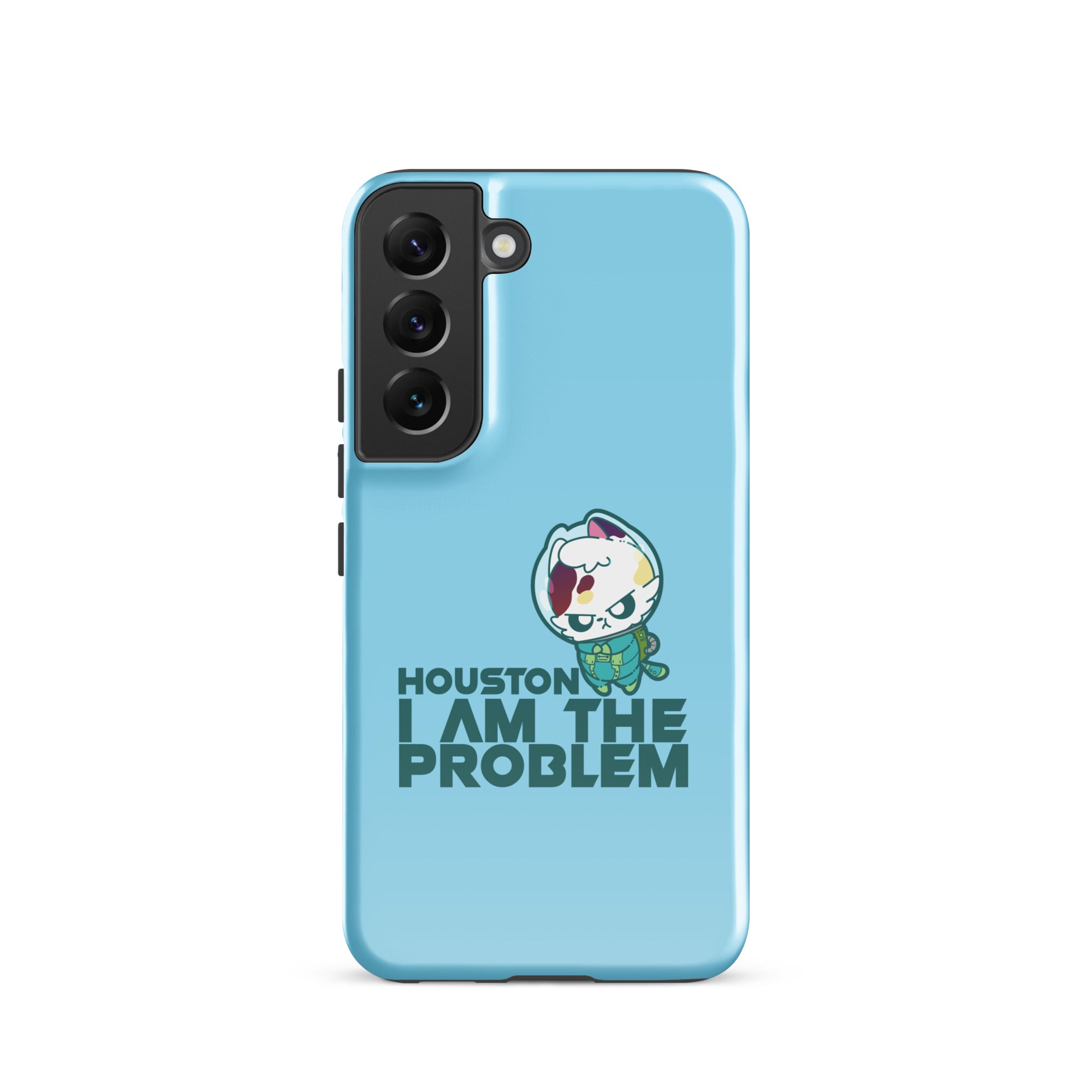 HOUSTON I AM THE PROBLEM - Tough case for Samsung® - ChubbleGumLLC