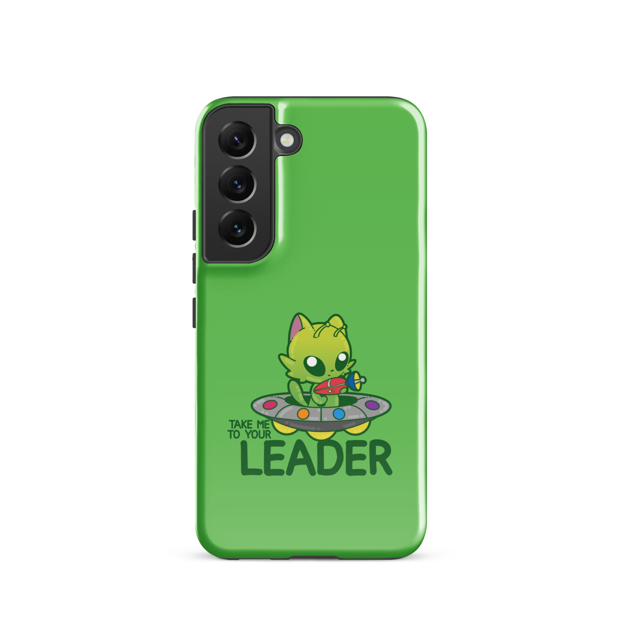 TAKE ME TO YOUR LEADER - Tough case for Samsung® - ChubbleGumLLC