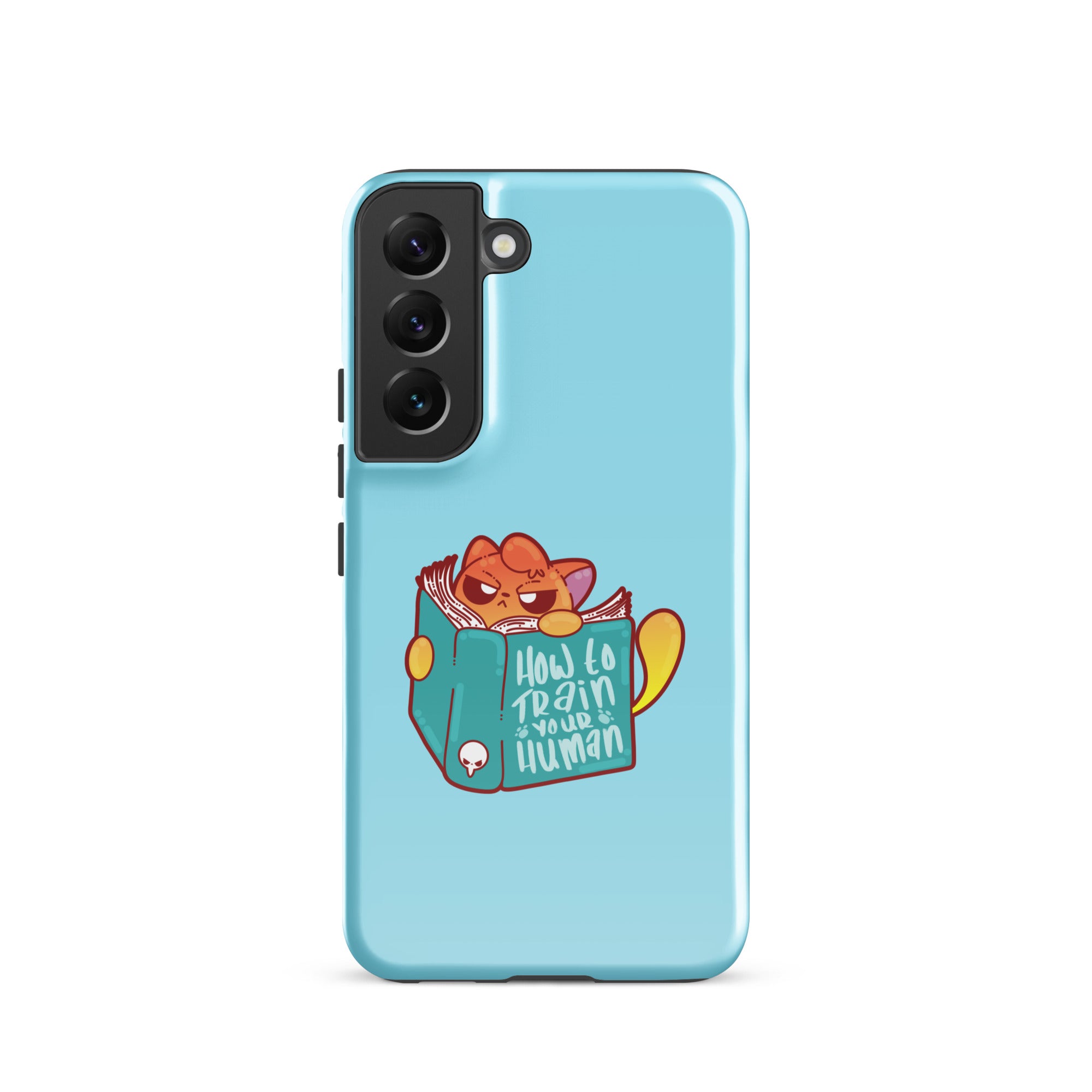 HOW TO TRAIN YOUR HUMAN - Tough case for Samsung® - ChubbleGumLLC