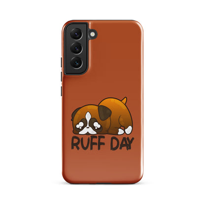 RUFF DAY - Tough case for Samsung® - ChubbleGumLLC