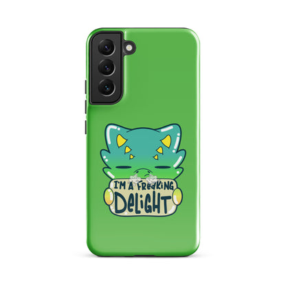 I AM A FREAKING DELIGHT - Tough case for Samsung® - ChubbleGumLLC