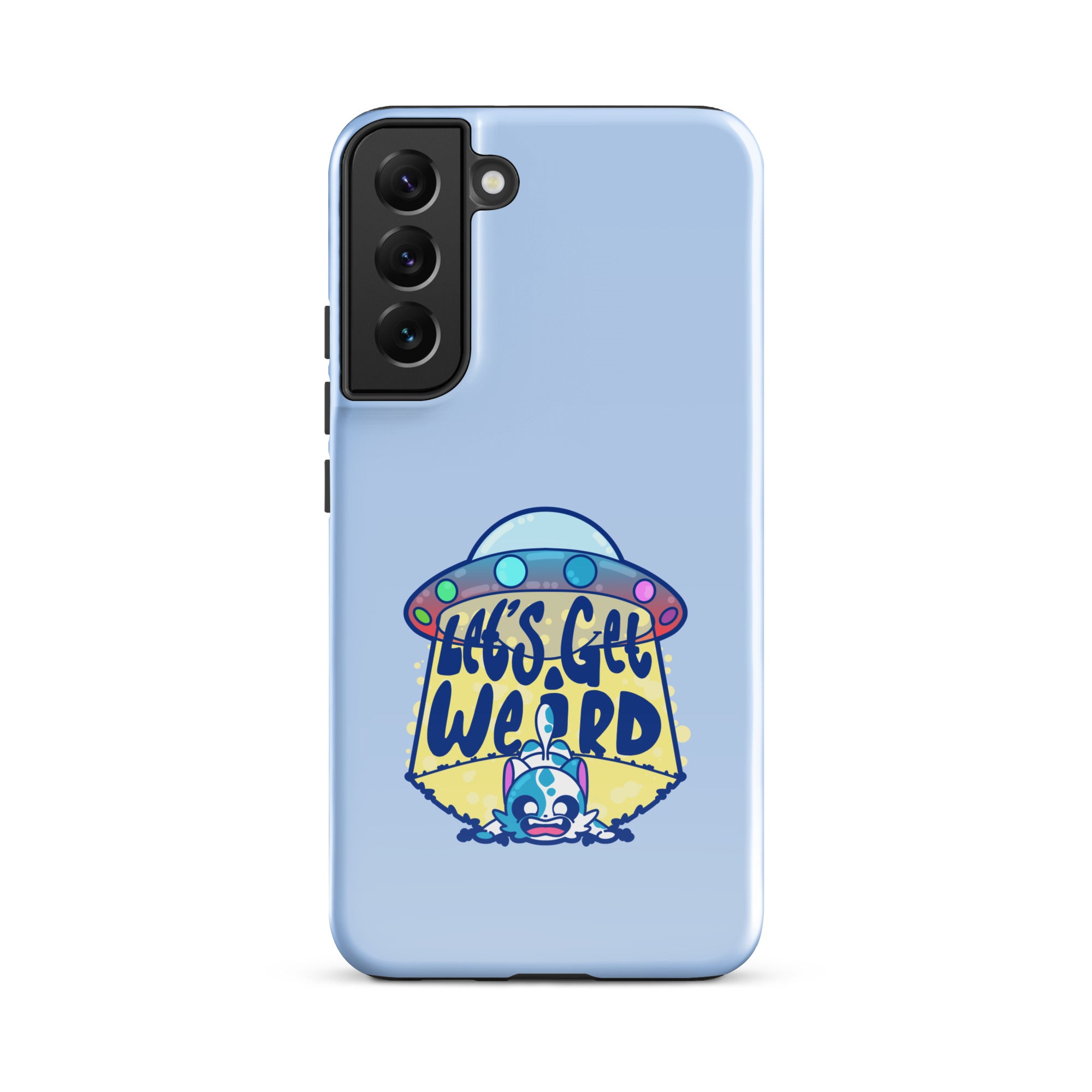 LETS GET WEIRD - Tough case for Samsung® - ChubbleGumLLC