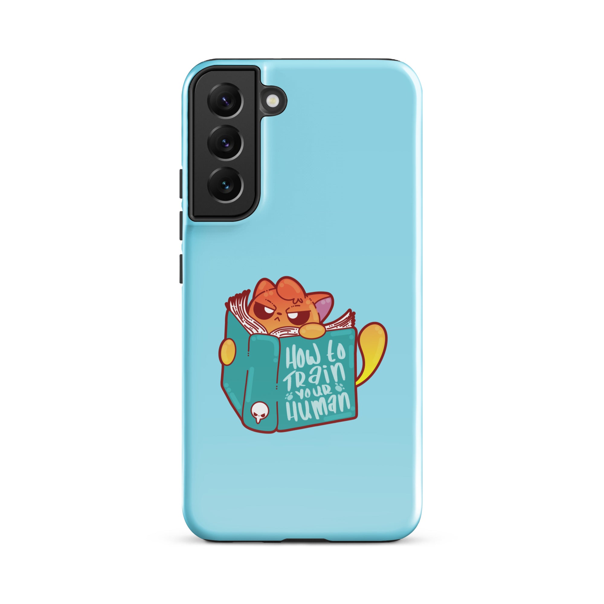 HOW TO TRAIN YOUR HUMAN - Tough case for Samsung® - ChubbleGumLLC