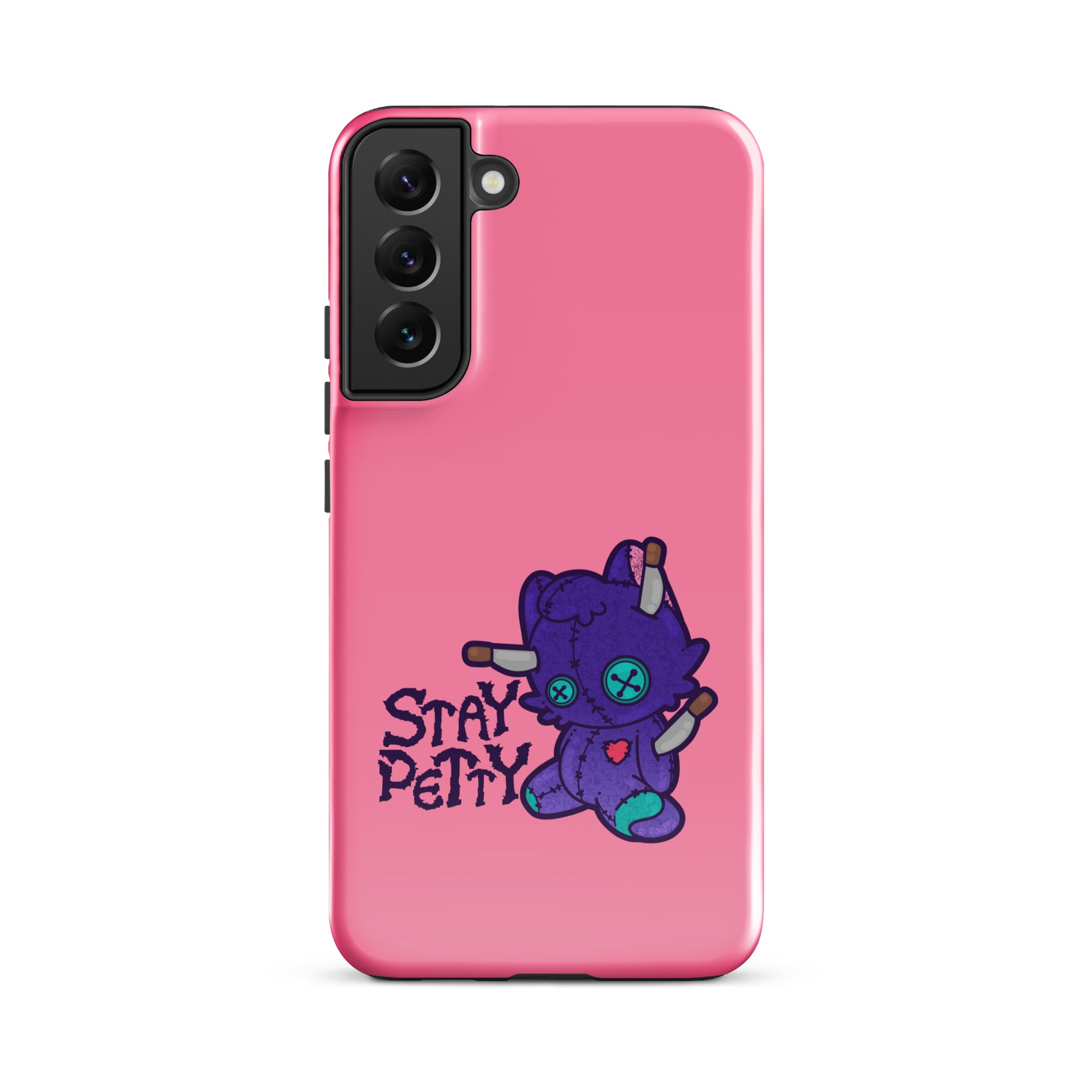 STAY PETTY - Tough case for Samsung®