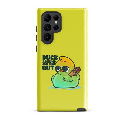 DUCK AROUND AND FIND OUT - Tough case for Samsung® - ChubbleGumLLC