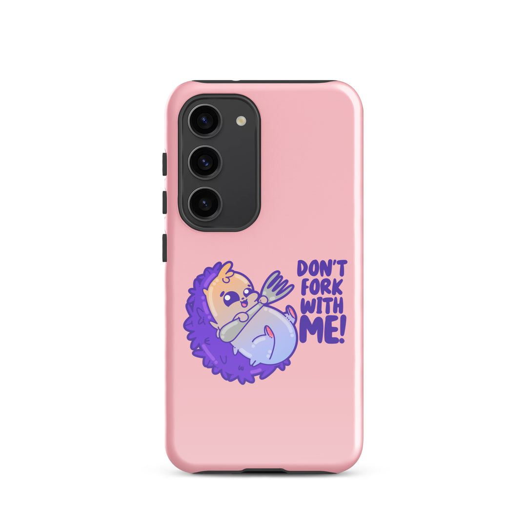 DONT FORK WITH ME - Tough case for Samsung® - ChubbleGumLLC
