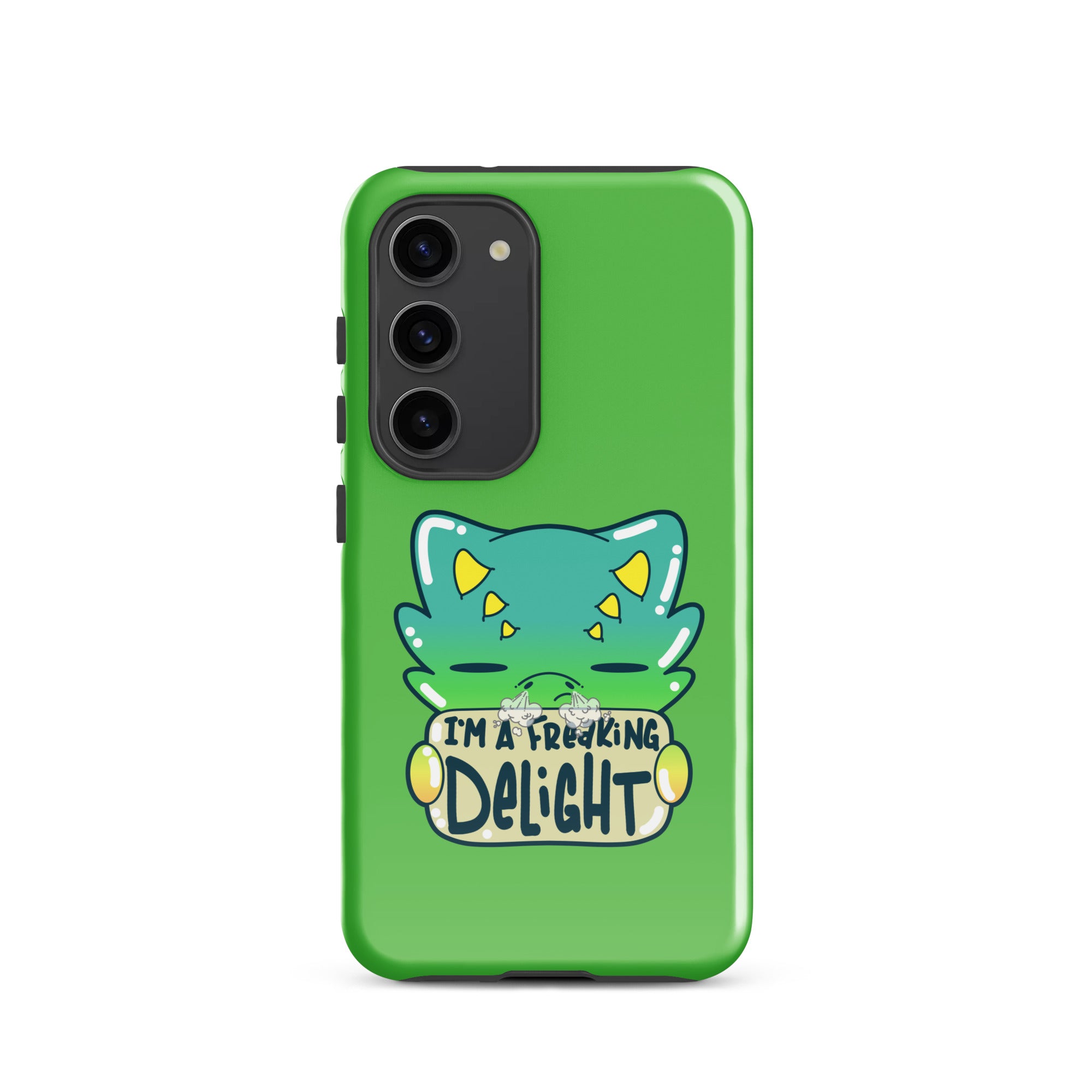 I AM A FREAKING DELIGHT - Tough case for Samsung® - ChubbleGumLLC