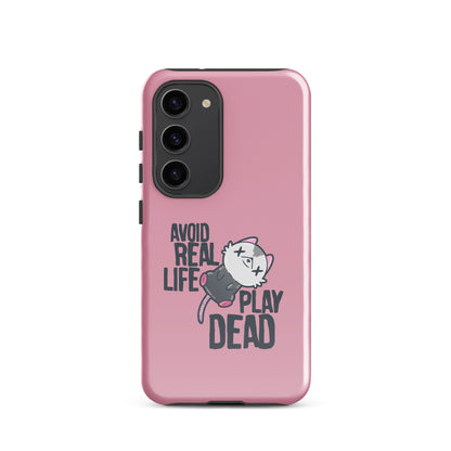 AVOID REAL LIFE PLAY DEAD - Tough case for Samsung® - ChubbleGumLLC