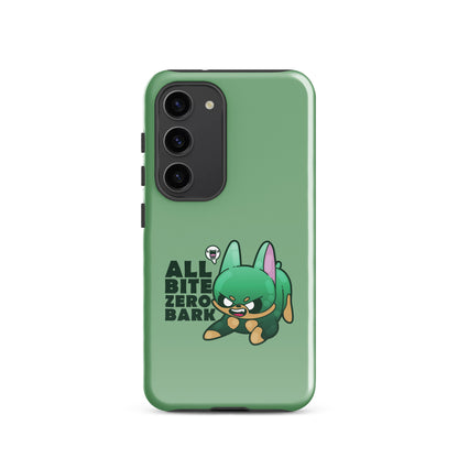 ALL BITE ZERO BARK Tough case for Samsung® - ChubbleGumLLC