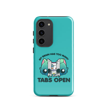 TOO MANY TABS - Tough case for Samsung®