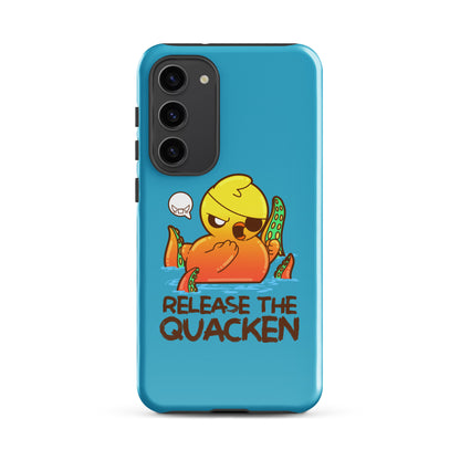 RELEASE THE QUACKEN - Tough case for Samsung® - ChubbleGumLLC