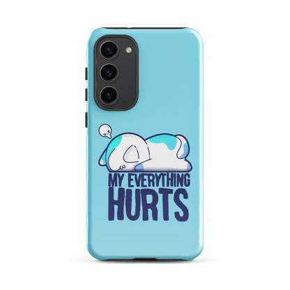 MY EVERYTHING HURTS - Tough case for Samsung® - ChubbleGumLLC