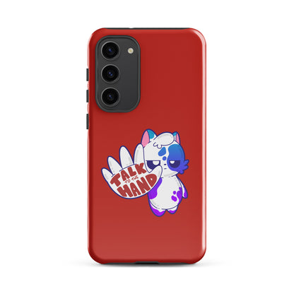 TALK TO THE HAND - Tough case for Samsung® - ChubbleGumLLC