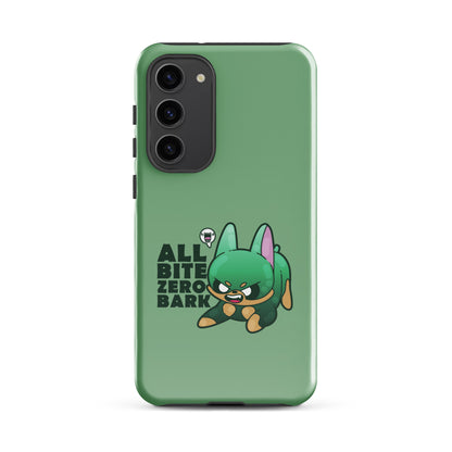 ALL BITE ZERO BARK Tough case for Samsung® - ChubbleGumLLC