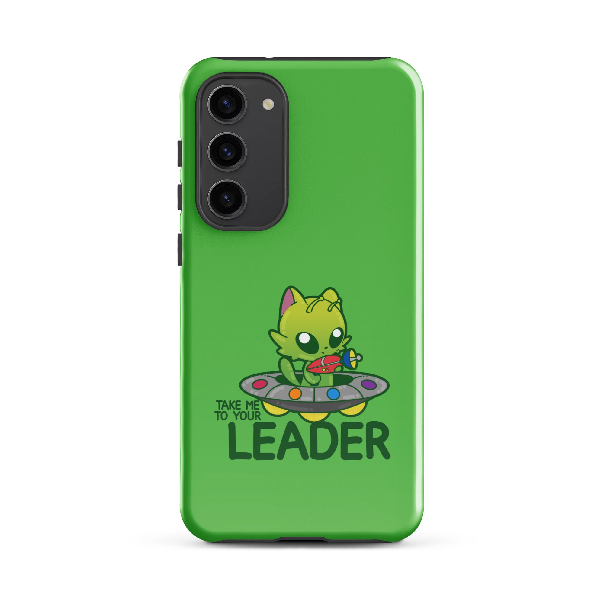 TAKE ME TO YOUR LEADER - Tough case for Samsung® - ChubbleGumLLC