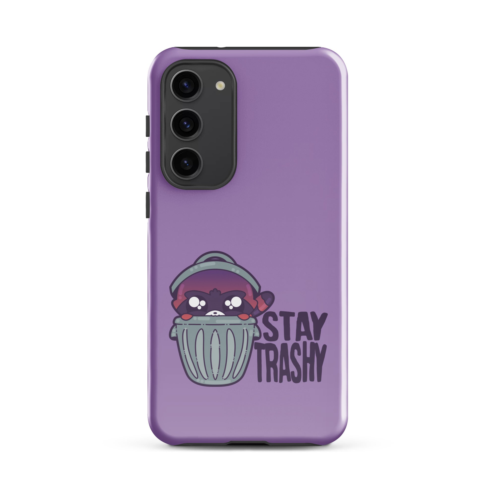 STAY TRASHY - Tough case for Samsung®