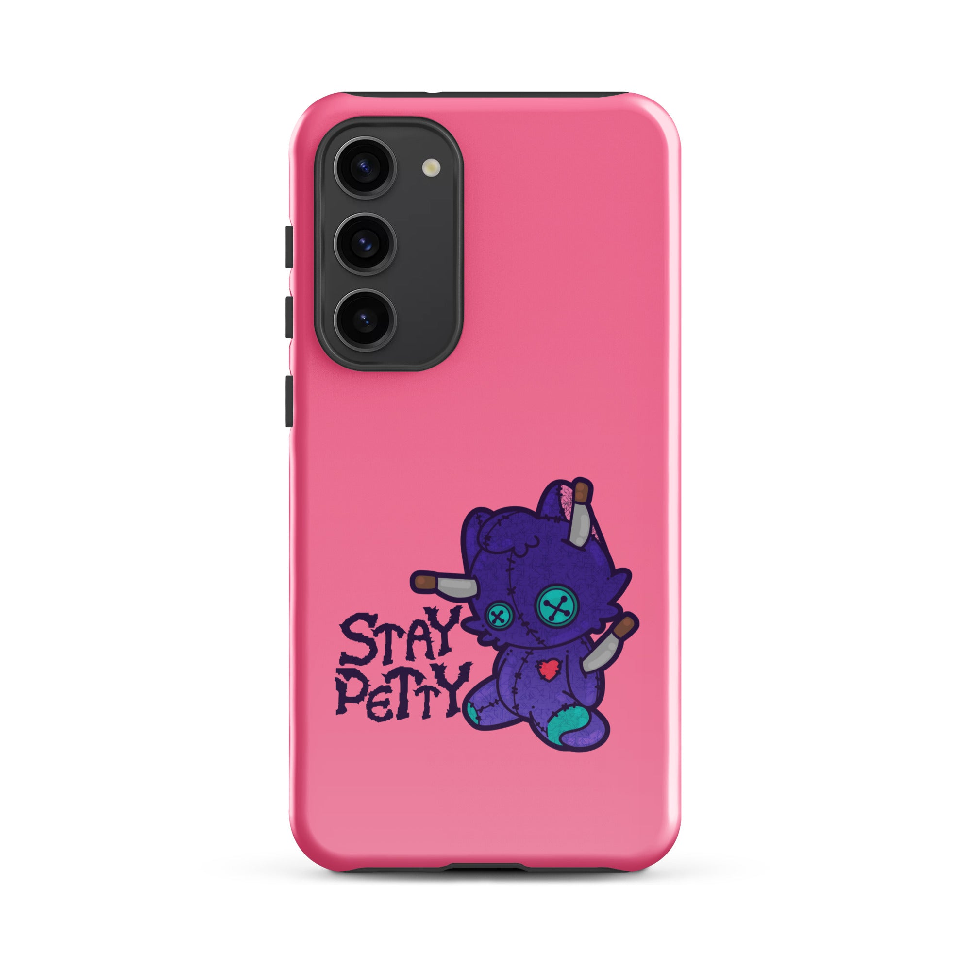 STAY PETTY - Tough case for Samsung®