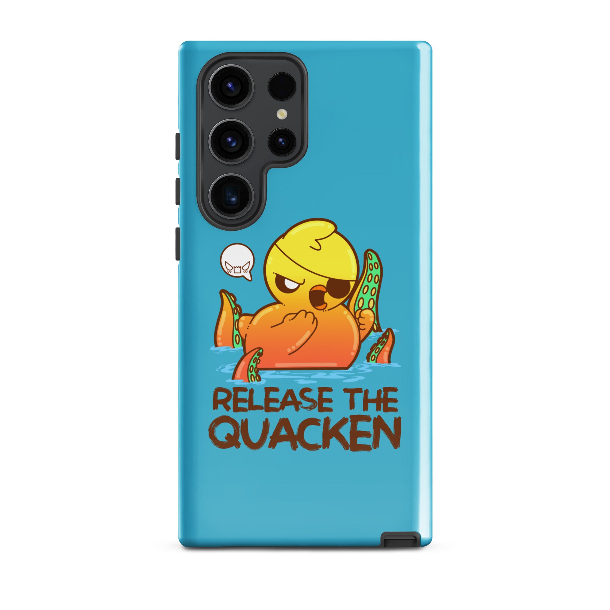 RELEASE THE QUACKEN - Tough case for Samsung® - ChubbleGumLLC