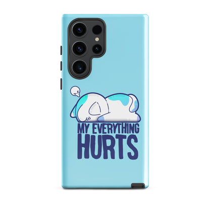 MY EVERYTHING HURTS - Tough case for Samsung® - ChubbleGumLLC