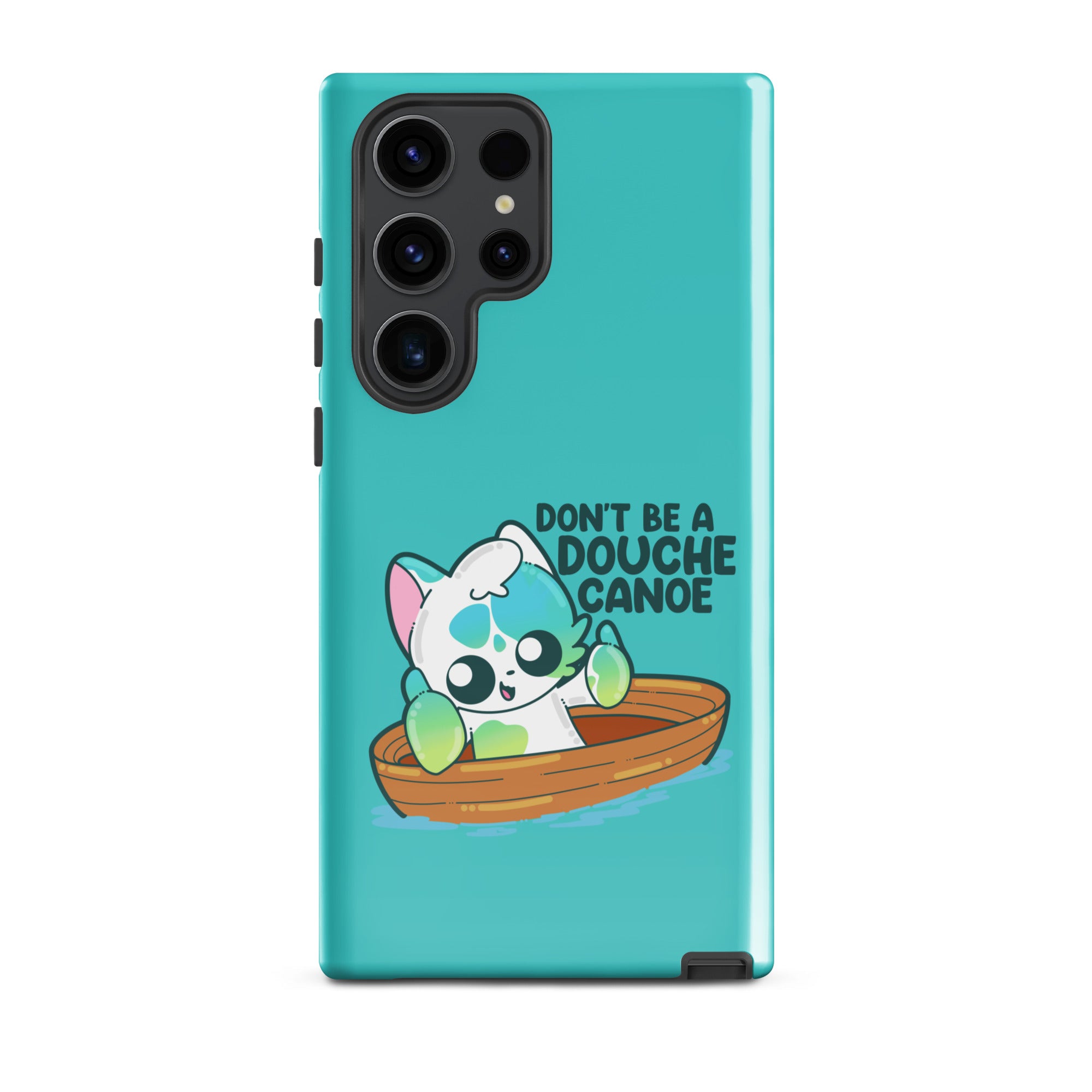 DONT BE A DOUCHE CANOE - Tough case for Samsung® - ChubbleGumLLC