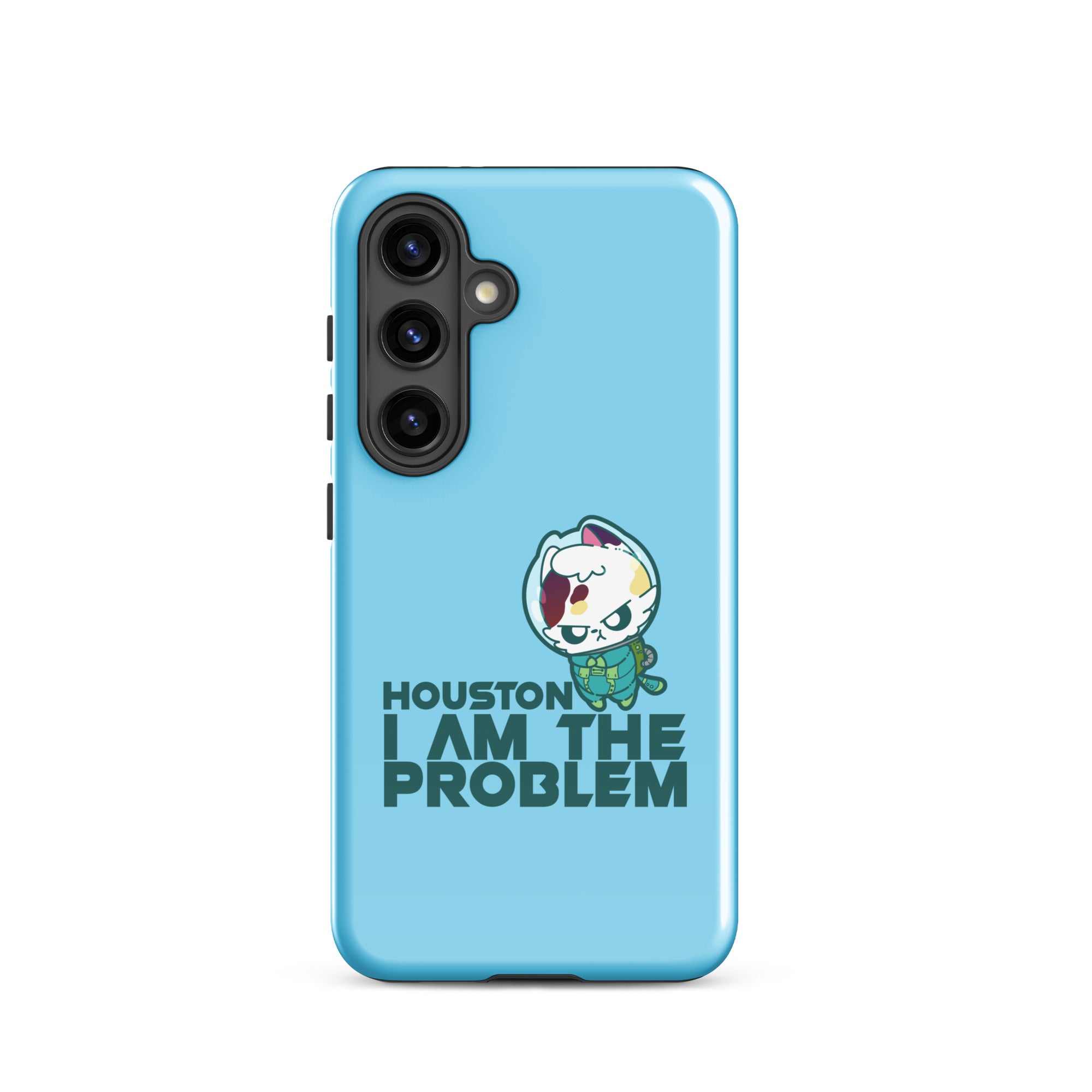 HOUSTON I AM THE PROBLEM - Tough case for Samsung® - ChubbleGumLLC