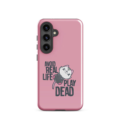 AVOID REAL LIFE PLAY DEAD - Tough case for Samsung® - ChubbleGumLLC