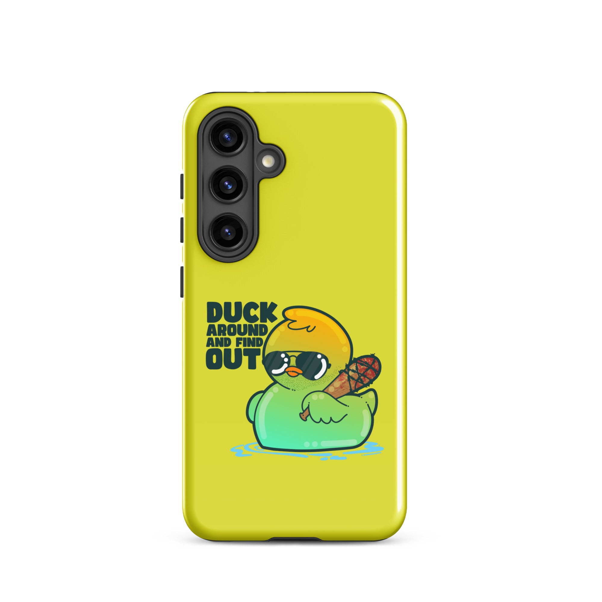 DUCK AROUND AND FIND OUT - Tough case for Samsung® - ChubbleGumLLC