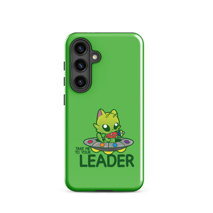 TAKE ME TO YOUR LEADER - Tough case for Samsung® - ChubbleGumLLC