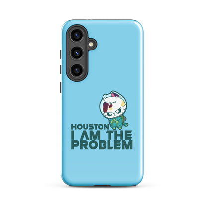 HOUSTON I AM THE PROBLEM - Tough case for Samsung® - ChubbleGumLLC