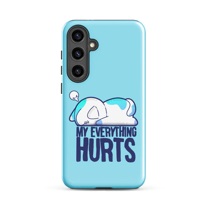 MY EVERYTHING HURTS - Tough case for Samsung® - ChubbleGumLLC