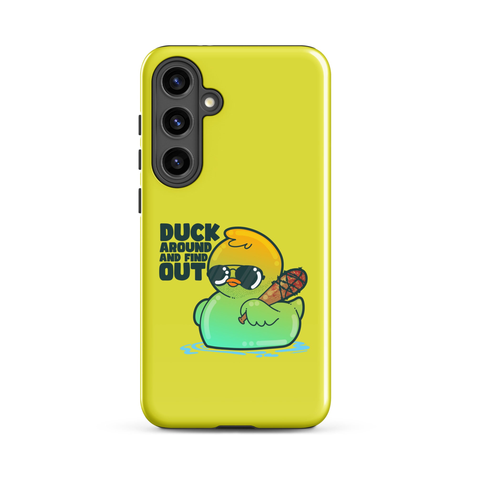 DUCK AROUND AND FIND OUT - Tough case for Samsung® - ChubbleGumLLC