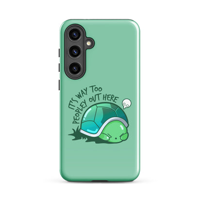 WAY TOO PEOPLEY - Tough case for Samsung® - ChubbleGumLLC