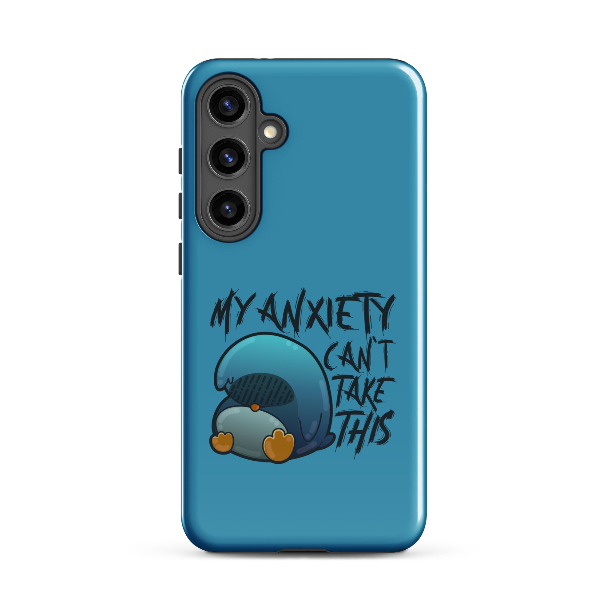 MY ANXIETY CANT TAKE THIS - Tough case for Samsung® - ChubbleGumLLC