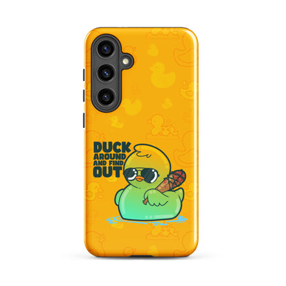 DUCK AROUND AND FIND OUT - Tough case for Samsung®