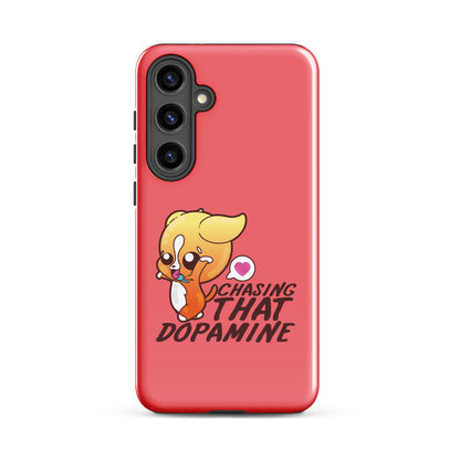 CHASING THAT DOPAMINE - Tough case for Samsung®