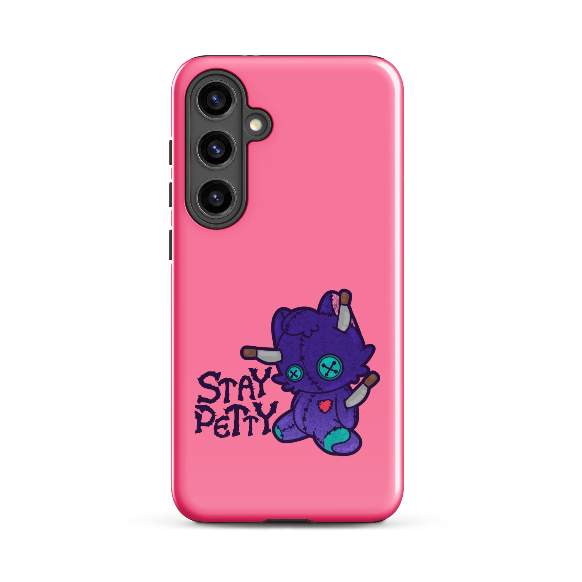 STAY PETTY - Tough case for Samsung®