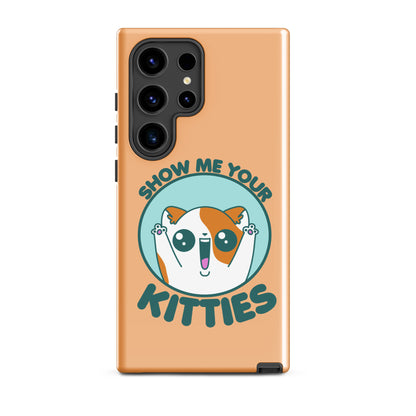 SHOW ME YOUR KITTIES - Tough case for Samsung® - ChubbleGumLLC