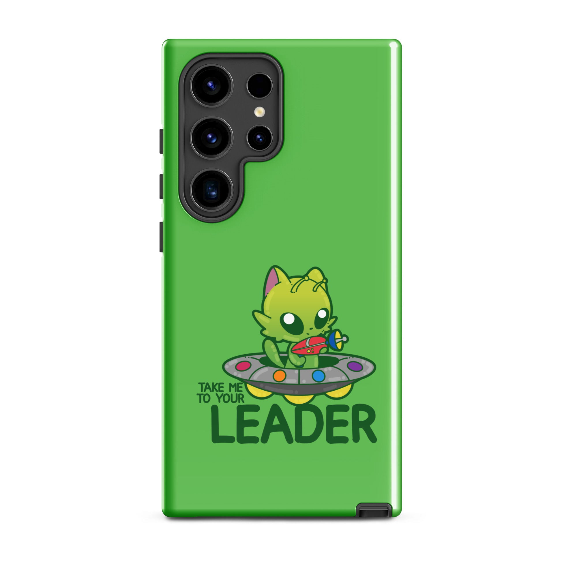 TAKE ME TO YOUR LEADER - Tough case for Samsung® - ChubbleGumLLC