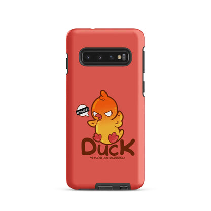 DUCK STUPID AUTOCORRECT - Tough case for Samsung® - ChubbleGumLLC