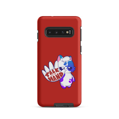 TALK TO THE HAND - Tough case for Samsung® - ChubbleGumLLC