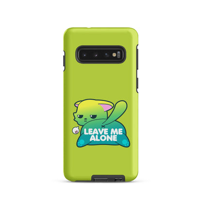 LEAVE ME ALONE - Tough case for Samsung® - ChubbleGumLLC