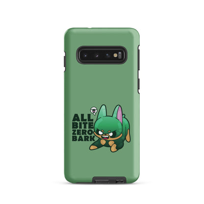 ALL BITE ZERO BARK Tough case for Samsung® - ChubbleGumLLC