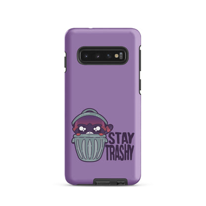 STAY TRASHY - Tough case for Samsung®