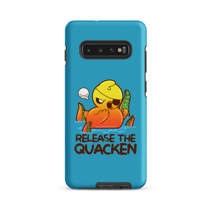 RELEASE THE QUACKEN - Tough case for Samsung® - ChubbleGumLLC