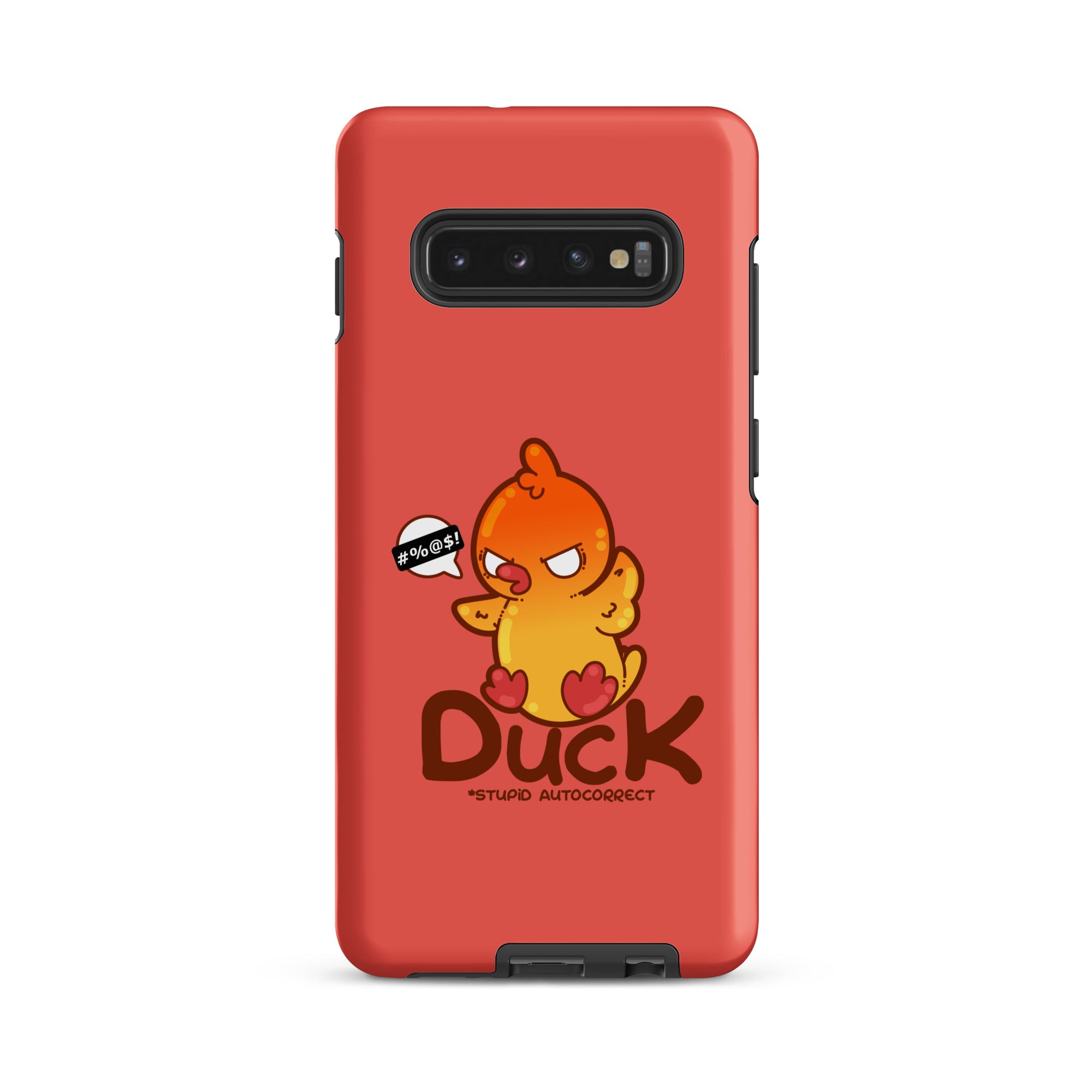 DUCK STUPID AUTOCORRECT - Tough case for Samsung® - ChubbleGumLLC