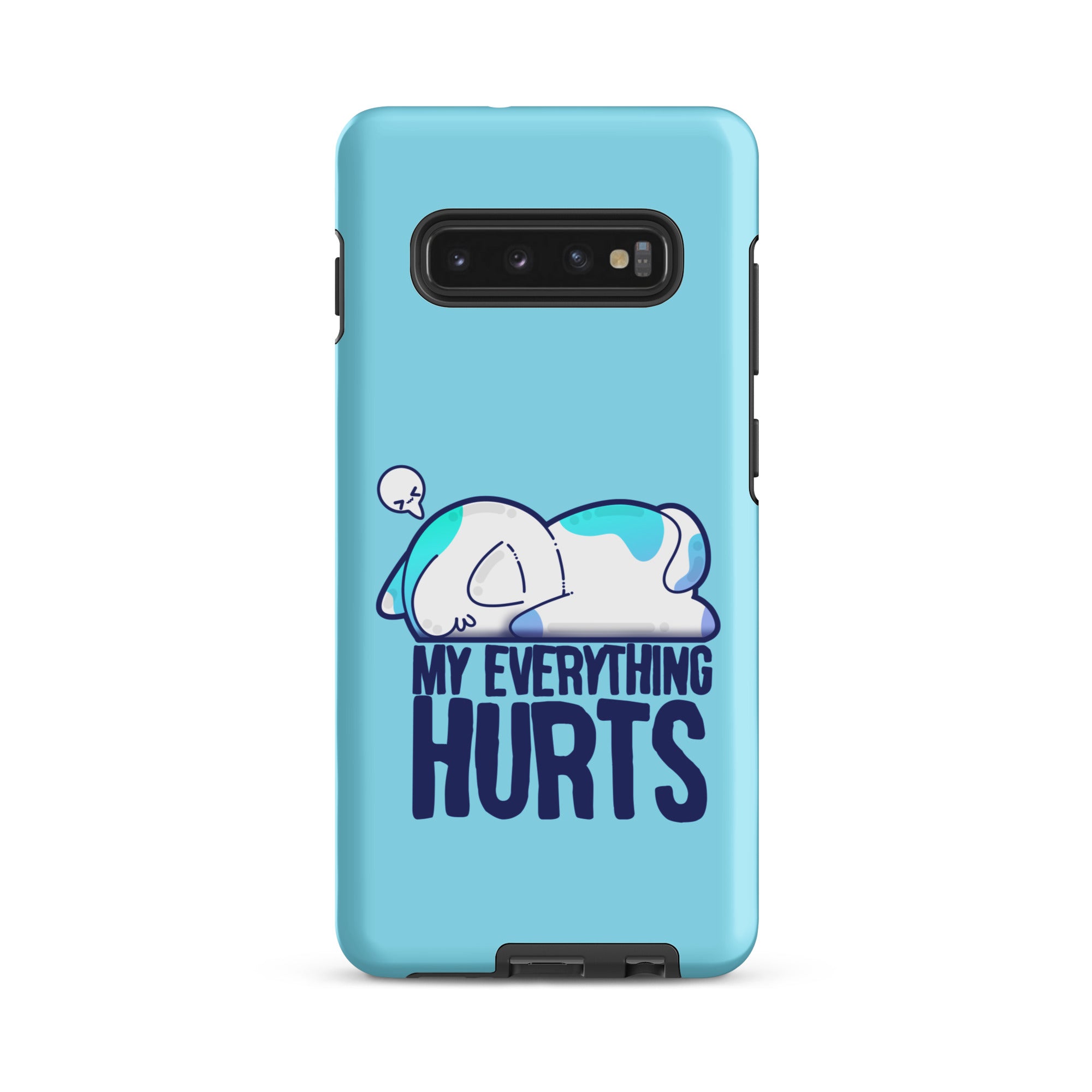 MY EVERYTHING HURTS - Tough case for Samsung® - ChubbleGumLLC