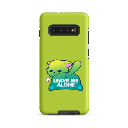 LEAVE ME ALONE - Tough case for Samsung® - ChubbleGumLLC